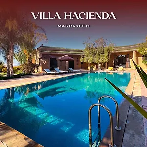  Villa Marrakech Hacienda Maroc